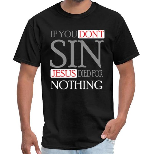 funny jesus if you don't sin, jesus died for nothing viking gents synthwave 3xl 4xl 5xl 6xl hiphop sport sweatshirt hoodie t shirt