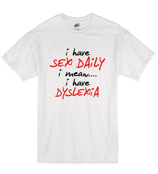 summer fashion casual t shirt i have daily i mean i have dyslexia funny rude t shirt tshirt womens gi sport hooded sweatshirt hoodie
summer fashion casual t shirt i have daily i mean i have dyslexia funny rude t shirt tshirt womens gi sport hooded sweatshirt hoodie