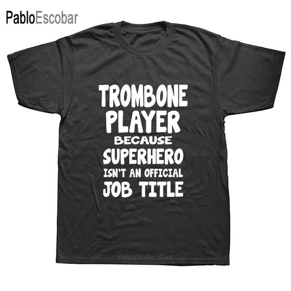 funny trombone player job title musician men summer cotton harajuku short sleeve streetwear black hoodie designers t shirts sweatshirt
funny trombone player job title musician men summer cotton harajuku short sleeve streetwear black hoodie designers t shirts sweatshirt