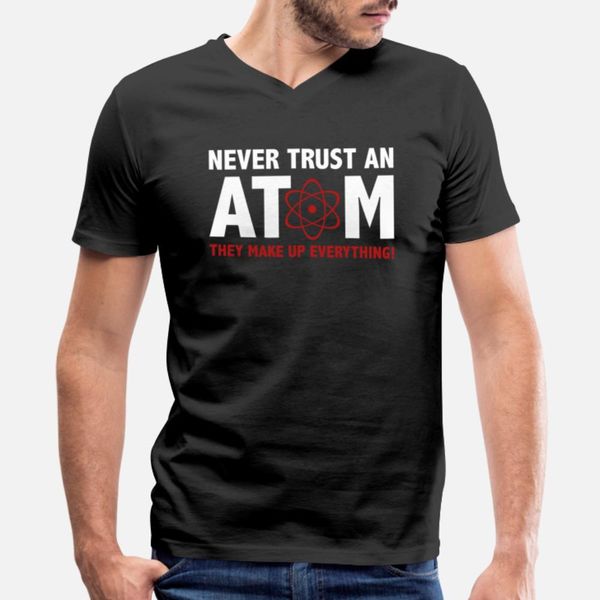 never trust an atom t shirt diy retro latest tracksuit hoodie sweatshirt 
never trust an atom t shirt diy retro latest tracksuit hoodie sweatshirt