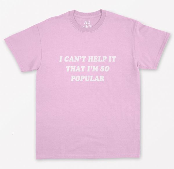 i can't help it that i' so popular women tshirt cotton casual funny t shirt for lady yong girl tee hipster drop ship s-276, White
i can't help it that i' so popular women tshirt cotton casual funny t shirt for lady yong girl tee hipster drop ship s-276, White
