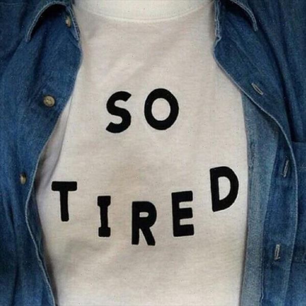 so tired letters print women t shirt cotton casual funny shirt for lady white tee harajuku hipster zt20 141
so tired letters print women t shirt cotton casual funny shirt for lady white tee harajuku hipster zt20 141