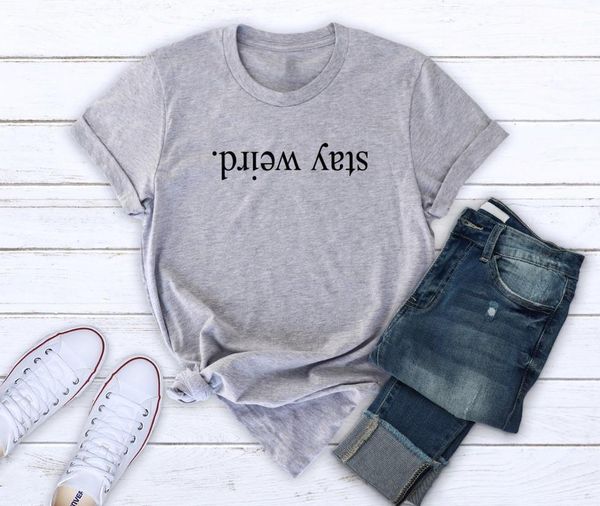 stay weird letters print women tshirt cotton casual funny t shirt for lady girl tee hipster drop ship y-98, White
stay weird letters print women tshirt cotton casual funny t shirt for lady girl tee hipster drop ship y-98, White