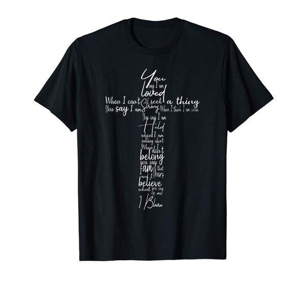 you say i am loved when i can't feel a thing you say i am fashion new tees novelty sport hooded sweatshirt hoodie men t shirt
you say i am loved when i can't feel a thing you say i am fashion new tees novelty sport hooded sweatshirt hoodie men t shirt
