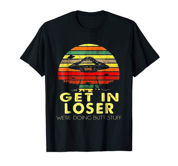 get in loser we're doing butt stuff vintage black t-shirt plus size tee shirt sport hooded sweatshirt hoodie
get in loser we're doing butt stuff vintage black t-shirt plus size tee shirt sport hooded sweatshirt hoodie