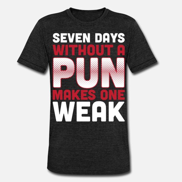 seven days without a pun makes one weak dad joke t t shirt fit hiphop latest tracksuit hoodie sweatshirt
seven days without a pun makes one weak dad joke t t shirt fit hiphop latest tracksuit hoodie sweatshirt