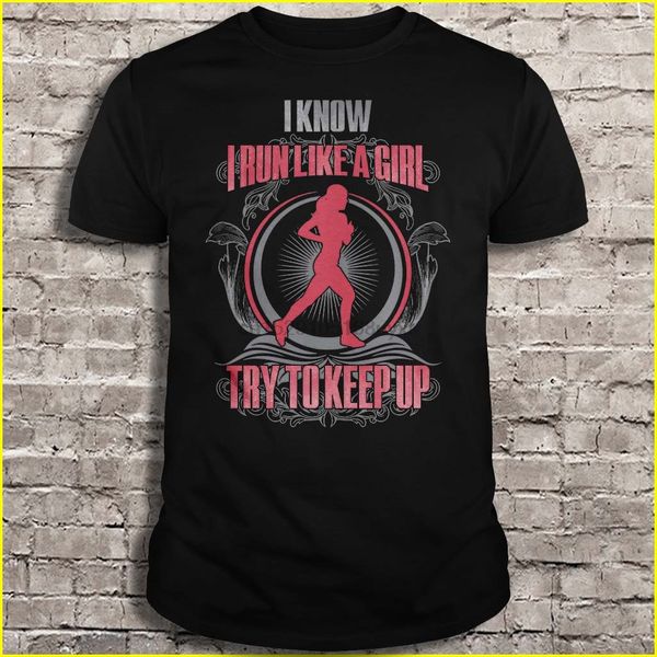 men t shirt i know i run like a girl try to keep up women t-shirt sport hooded sweatshirt hoodie
men t shirt i know i run like a girl try to keep up women t-shirt sport hooded sweatshirt hoodie