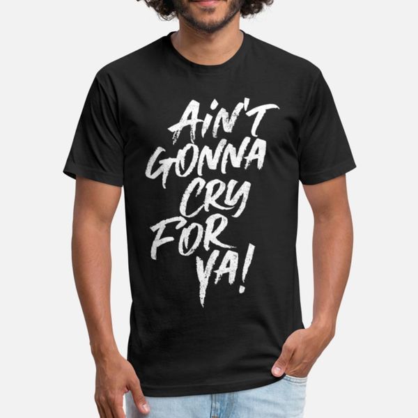heartache statement, aint gonna cry for ya t shirt cute black sportswear tracksuit hoodie sweatshirt