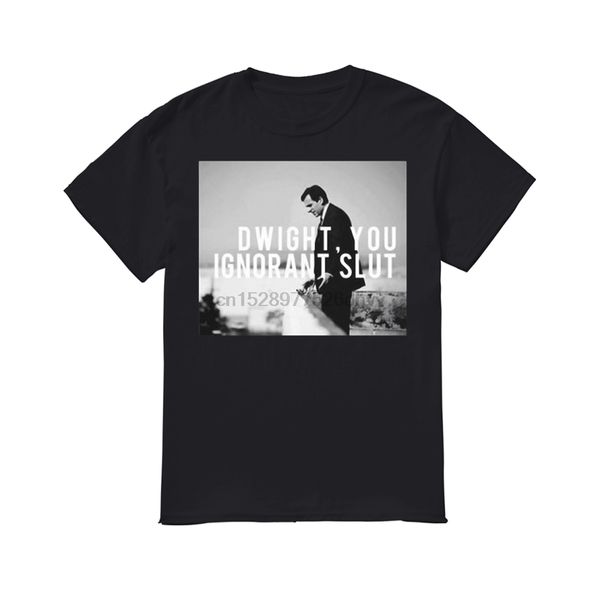 brand dwight you ignorant slut shirt summer men short sleeve t-shirt sport hooded sweatshirt hoodie
