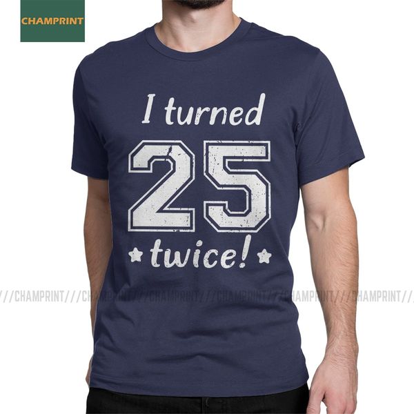 sport i turned 25 twice 50th birthday celebration men t shirts legend anniversary tee short sleeve t-shirt 100% cotton gift idea
sport i turned 25 twice 50th birthday celebration men t shirts legend anniversary tee short sleeve t-shirt 100% cotton gift idea