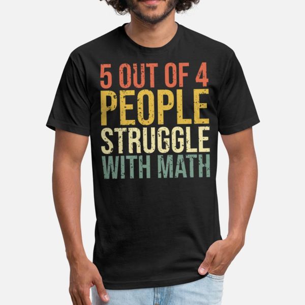 5 out of 4 people struggle with math t-shirt t shirt classic popular latest tracksuit hoodie sweatshirt
5 out of 4 people struggle with math t-shirt t shirt classic popular latest tracksuit hoodie sweatshirt