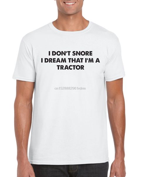 i dont snore i dream i am a tractor funny weird sleep gift slogan custom printed casual tee hoodie designers t shirts sweatshirt
i dont snore i dream i am a tractor funny weird sleep gift slogan custom printed casual tee hoodie designers t shirts sweatshirt