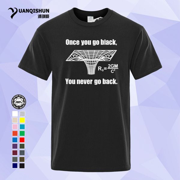 yuanqishun tee once you go black hole equation t-shirt men humor engineer astronomy physics 100% cotton t shirts gift 1183-g, White;black
yuanqishun tee once you go black hole equation t-shirt men humor engineer astronomy physics 100% cotton t shirts gift 1183-g, White;black