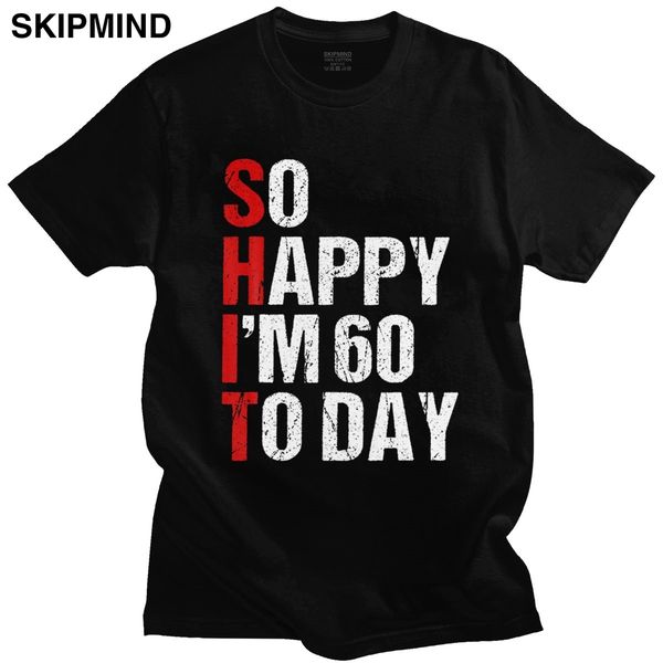смешной so happy я 60 лет 1960 tshirt мужчины с коротким рукавом шестидесятые день рождения подарок майка grunge печати tee tops спорта с ка
смешной so happy я 60 лет 1960 tshirt мужчины с коротким рукавом шестидесятые день рождения подарок майка grunge печати tee tops спорта с ка