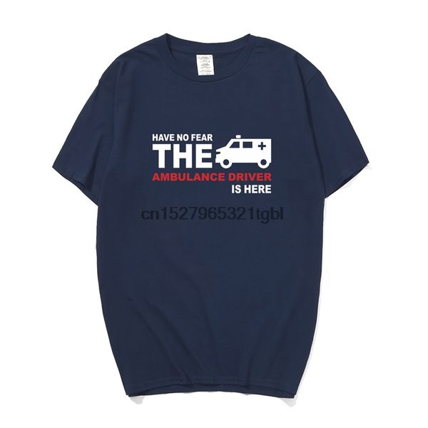 have no fear the ambulance drive is here t shirt novelty funny tshirt mens short sleeve camisetas t shirt sport hooded sweatshirt hoodie
have no fear the ambulance drive is here t shirt novelty funny tshirt mens short sleeve camisetas t shirt sport hooded sweatshirt hoodie