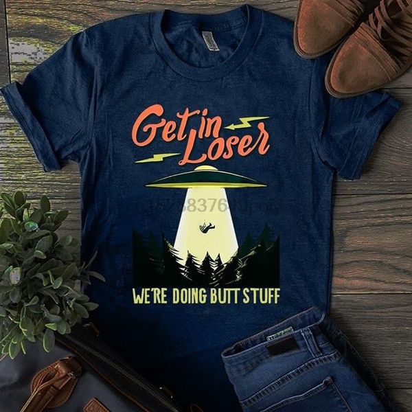get in loser were doing butt stuff alien abduction t-shirt sport hooded sweatshirt hoodie 
get in loser were doing butt stuff alien abduction t-shirt sport hooded sweatshirt hoodie