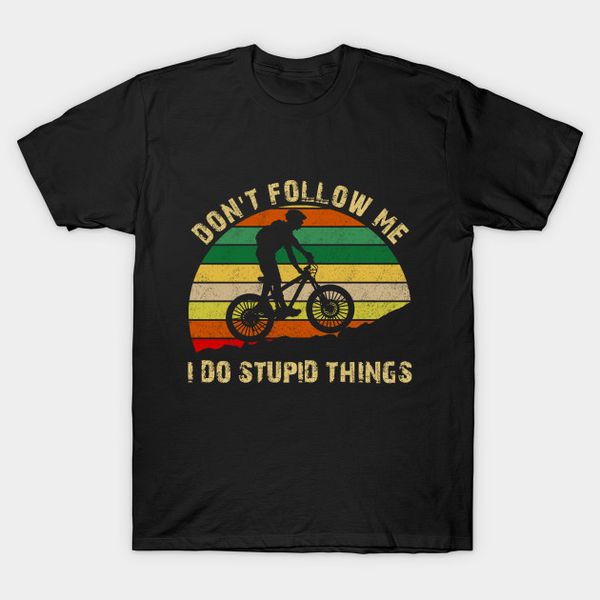 men t-shirt funny biker dont follow me i do stupid things tshirt women t shirt sport hooded sweatshirt hoodie
men t-shirt funny biker dont follow me i do stupid things tshirt women t shirt sport hooded sweatshirt hoodie