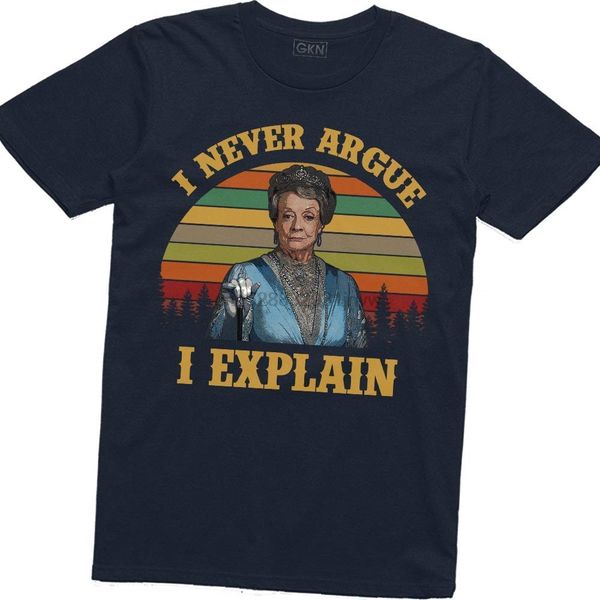 i never argue i explain vintage retro violet crawley downton abbey print men summer tee hoodie designers t shirts sweatshirt
i never argue i explain vintage retro violet crawley downton abbey print men summer tee hoodie designers t shirts sweatshirt