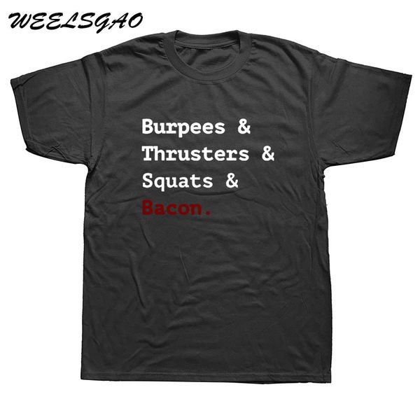weelsgao summer style men t shirt men's burpees and thrusters and squats and bacon t-shirt sport hooded sweatshirt hoodie
weelsgao summer style men t shirt men's burpees and thrusters and squats and bacon t-shirt sport hooded sweatshirt hoodie