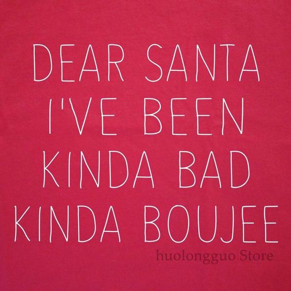 dear santa i've been kinda bad kinda boujee christmas ugly xmas holiday sweater party s soft graphic stocking sweatshirt hoodie t shirt
dear santa i've been kinda bad kinda boujee christmas ugly xmas holiday sweater party s soft graphic stocking sweatshirt hoodie t shirt
