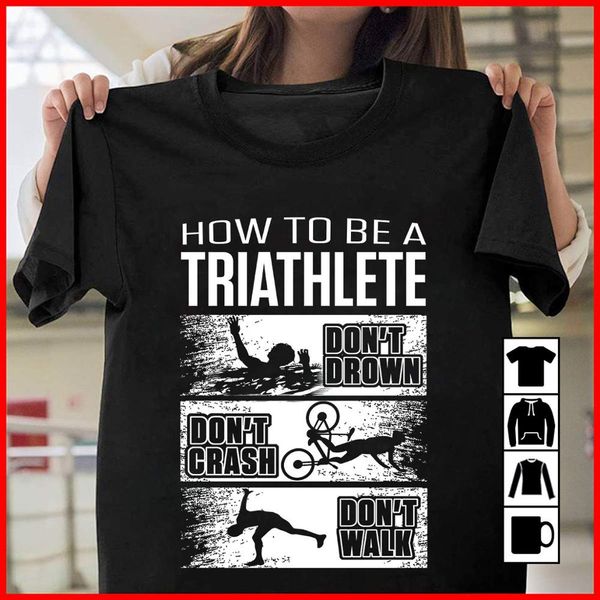 triathlete don't drown don't crash don't wash t shirt summer print men's fashion street casual t shirts sport hooded swe
triathlete don't drown don't crash don't wash t shirt summer print men's fashion street casual t shirts sport hooded swe