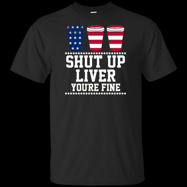 shut up liver you're fine 4th of july beer drinking drunk short sleeve hoodie designers t shirts sweatshirt
shut up liver you're fine 4th of july beer drinking drunk short sleeve hoodie designers t shirts sweatshirt