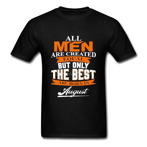 all created equal only the are born in august t shirt short sleeve ashion crewneck xxxl mens t shirts sport hooded sweatshirt hoodie
all created equal only the are born in august t shirt short sleeve ashion crewneck xxxl mens t shirts sport hooded sweatshirt hoodie
