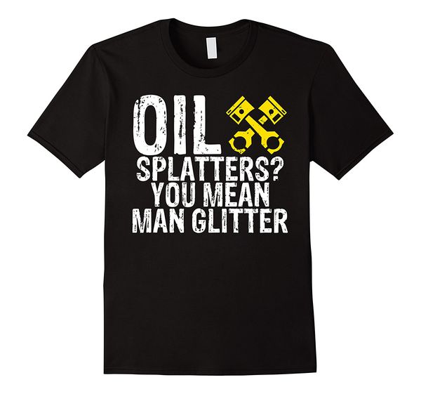 fashion oil splatters you mean man glitter funny mechanic t shirt tee shirt sport hooded sweatshirt hoodie
fashion oil splatters you mean man glitter funny mechanic t shirt tee shirt sport hooded sweatshirt hoodie