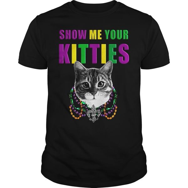 men tshirt show me your kitties funny mardi gras beads t-shirt cool women t-shirt tees sport hooded sweatshirt hoodie
men tshirt show me your kitties funny mardi gras beads t-shirt cool women t-shirt tees sport hooded sweatshirt hoodie