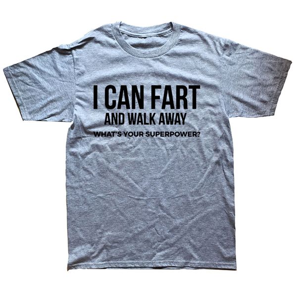 i can fart and walk away superpower funny graphic fashion new cotton short sleeve t shirts o-neck harajuku t-shirt, White;black
i can fart and walk away superpower funny graphic fashion new cotton short sleeve t shirts o-neck harajuku t-shirt, White;black