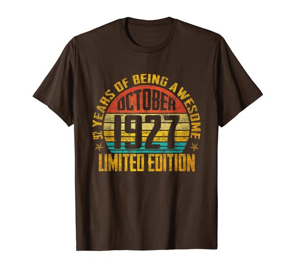 october 1927 limited edition 92nd birthday t-shirt gifts, White;black 
october 1927 limited edition 92nd birthday t-shirt gifts, White;black