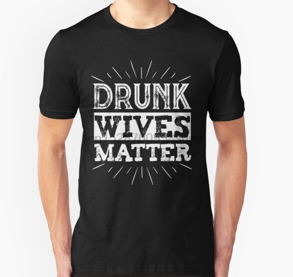men tshirt drunk wives matter t shirt funny saying wine wife drinking t shirt printed t-shirt tees sport hooded sweatshirt hoodie
men tshirt drunk wives matter t shirt funny saying wine wife drinking t shirt printed t-shirt tees sport hooded sweatshirt hoodie
