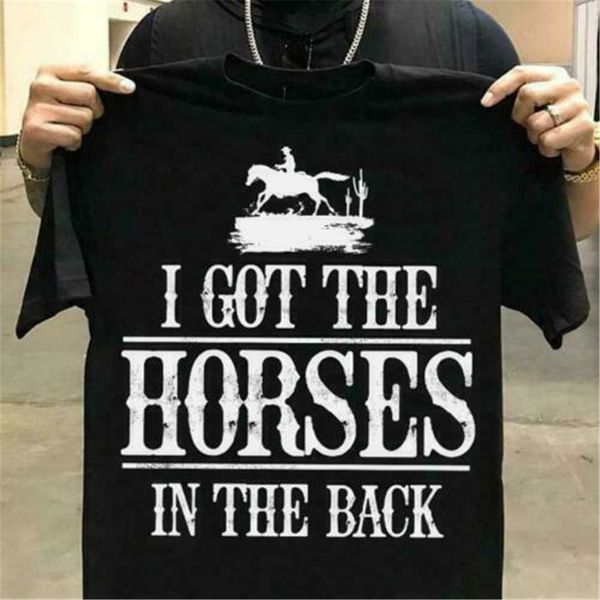 i got the horses in the back men t-shirt cotton s-3xl tee tshirt tee shirt sport hooded sweatshirt hoodie
i got the horses in the back men t-shirt cotton s-3xl tee tshirt tee shirt sport hooded sweatshirt hoodie