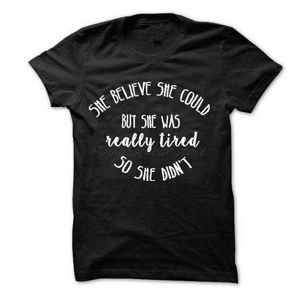 she believed she could but was really tired so she didn't gym men cotton summer brand hoodie designers t shirts sweatshirt
she believed she could but was really tired so she didn't gym men cotton summer brand hoodie designers t shirts sweatshirt