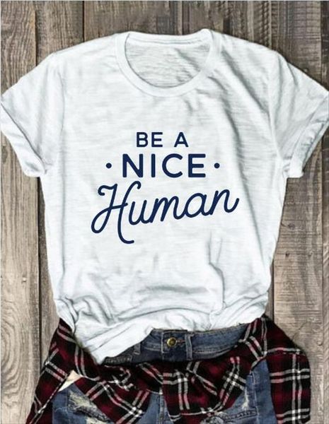 new arrive summer stylish tee vintage slogan be a nice human t shirt funny graphic grunge cotton popular outfits, White
new arrive summer stylish tee vintage slogan be a nice human t shirt funny graphic grunge cotton popular outfits, White
