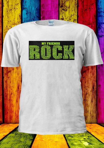 my friends you rock typography tee women 1475 cool casual pride men fashion sport hooded sweatshirt hoodie t shirt
my friends you rock typography tee women 1475 cool casual pride men fashion sport hooded sweatshirt hoodie t shirt