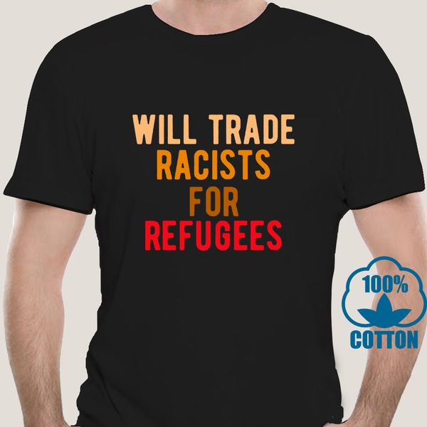 1880d fashion men t shirt official will trade racists for refugees shirt sport hooded sweatshirt hoodie
1880d fashion men t shirt official will trade racists for refugees shirt sport hooded sweatshirt hoodie