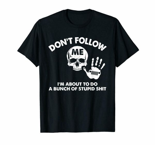 black don't follow me i'm about to do a bunch of stupid men's s 3xl custom graphic hoodie designers t shirts sweatshirt
black don't follow me i'm about to do a bunch of stupid men's s 3xl custom graphic hoodie designers t shirts sweatshirt