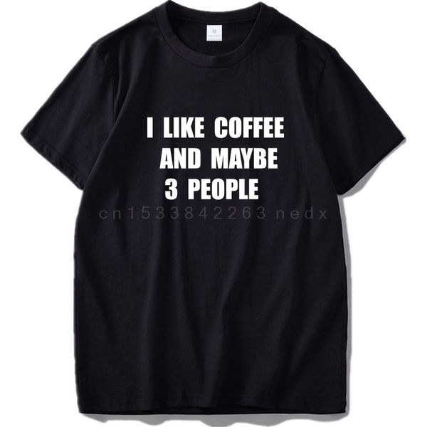 i like coffee and maybe 3 people soft camiseta homme originality casual novelty shirts eu size hoodie designers t shirts sweatshirt
i like coffee and maybe 3 people soft camiseta homme originality casual novelty shirts eu size hoodie designers t shirts sweatshirt