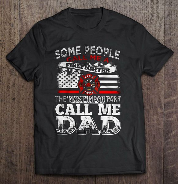 some people call me a firefighter the most important call me dad men s 3xl hoodie designers t shirts sweatshirt
some people call me a firefighter the most important call me dad men s 3xl hoodie designers t shirts sweatshirt