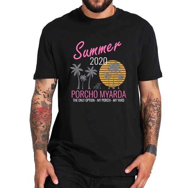 summer 2020 porcho myarda my yard my porch quarantine staycation t-shirt soft tee sport hooded sweatshirt hoodie
summer 2020 porcho myarda my yard my porch quarantine staycation t-shirt soft tee sport hooded sweatshirt hoodie