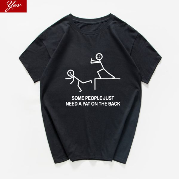 sport some people just need a pat on the back graphic novelty sarcastic funny t shirt cool hip hop hipster streetwear tee shirt homme
sport some people just need a pat on the back graphic novelty sarcastic funny t shirt cool hip hop hipster streetwear tee shirt homme