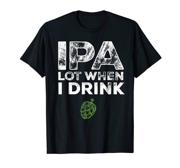 2020 fashion men t shirt ipa lot when i drink beer drinkers funny brewing t shirt sport hooded sweatshirt hoodie
2020 fashion men t shirt ipa lot when i drink beer drinkers funny brewing t shirt sport hooded sweatshirt hoodie