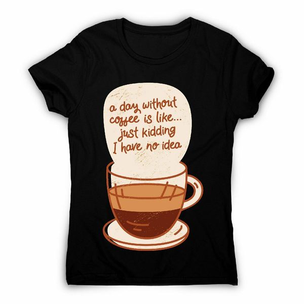 день без кофе - женщины смешно премиум футболки сшитого tee shirt спорта с капюшоном hoodie
день без кофе - женщины смешно премиум футболки сшитого tee shirt спорта с капюшоном hoodie