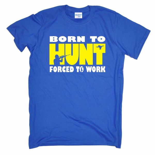 sport new 2019 fashion for male/boy t shirt born to hunt forced to work mens birthday hunter hunter shooting gift t-shirt
sport new 2019 fashion for male/boy t shirt born to hunt forced to work mens birthday hunter hunter shooting gift t-shirt