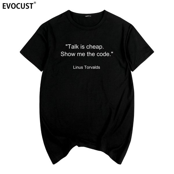 talk is show me the code linus funny short sleeve summer print t shirt cotton men t shirt new tee sport hooded sweatshirt hoodie
talk is show me the code linus funny short sleeve summer print t shirt cotton men t shirt new tee sport hooded sweatshirt hoodie