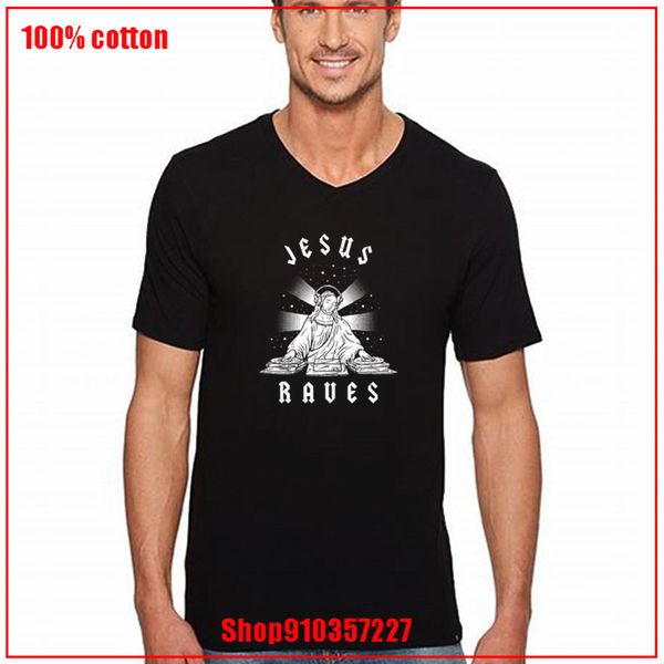 jesus raves t shirts summer brand casual v short sleeve t shirt fashion custom funny printing tee shirts sport hooded sweatshirt hoodie
jesus raves t shirts summer brand casual v short sleeve t shirt fashion custom funny printing tee shirts sport hooded sweatshirt hoodie