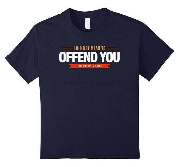 retro men& crew neck i did not mean to offend you that was just a bonus broadcloth short sleeve hoodie designers t shirts sweatshirt
retro men& crew neck i did not mean to offend you that was just a bonus broadcloth short sleeve hoodie designers t shirts sweatshirt