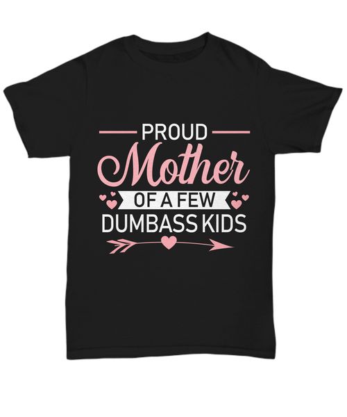 proud mom life t-shirt funny mother of dumbass kids tee gifts mommy love o-neck t-shirt homme tee sport hooded sweatshirt hoodie
proud mom life t-shirt funny mother of dumbass kids tee gifts mommy love o-neck t-shirt homme tee sport hooded sweatshirt hoodie
