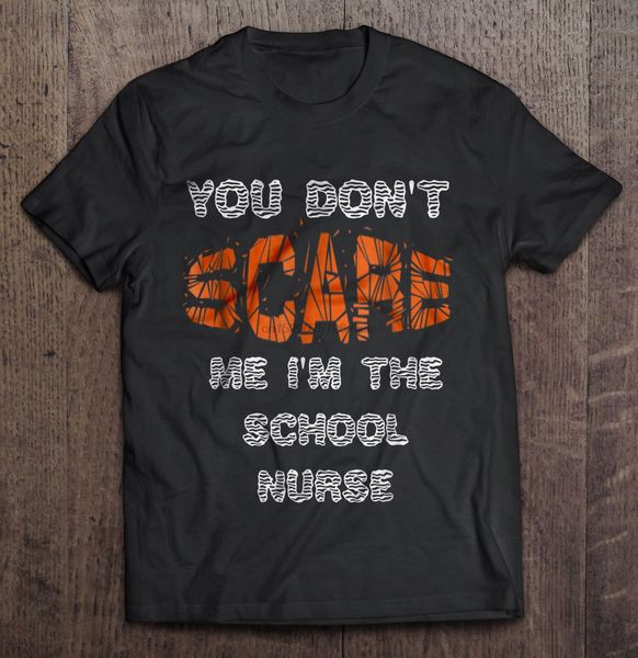 men t shirt you don't scare me i'm the school nurse women t-shirt sport hooded sweatshirt hoodie
men t shirt you don't scare me i'm the school nurse women t-shirt sport hooded sweatshirt hoodie